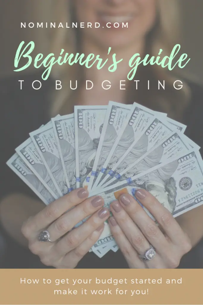 the beginner's guide to budgeting; how to get yours started and stick with it